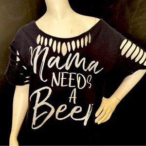 Mama Needs a Beer! Large black custom cut shirt